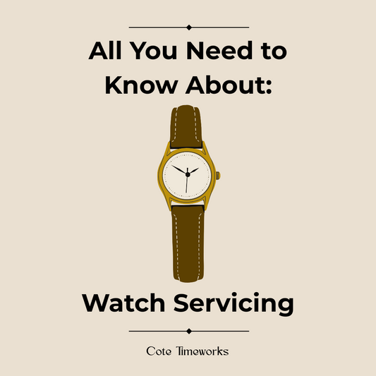 All You Need to Know About: Watch Servicing